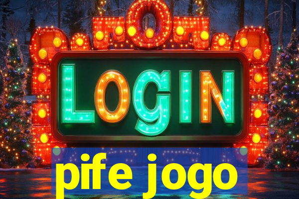 pife jogo